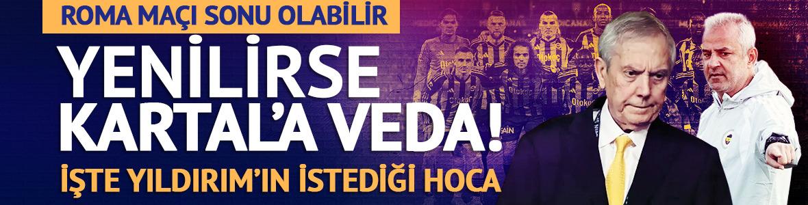 Roma ma&ccedil;ı sonu olabilir! Yenilirse İsmail Kartal'a veda: İşte Aziz Yıldırım'ın istediği hoca