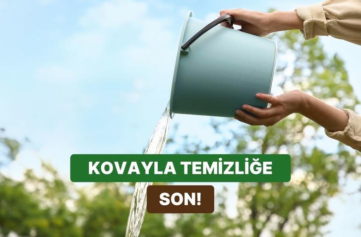 Su kovası taşımadan t&uuml;m evi ışıl ışıl yapmanın 7 zahmetsiz yolu