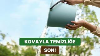 Su kovası taşımadan tüm evi ışıl ışıl yapmanın 7 zahmetsiz yolu
