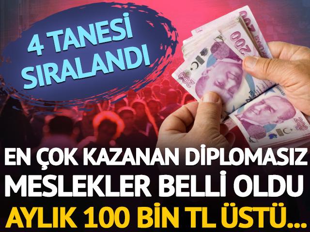 Diplomasız en &ccedil;ok kazanan meslekler belli oldu
