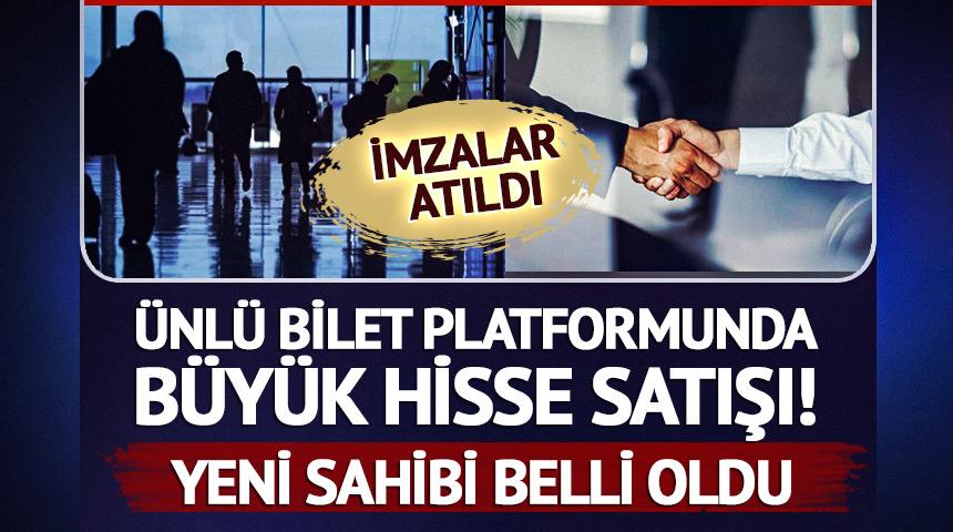 Bilet.com'da b&uuml;y&uuml;k satış! Y&uuml;zde 51'lik hissenin yeni sahibi belli oldu