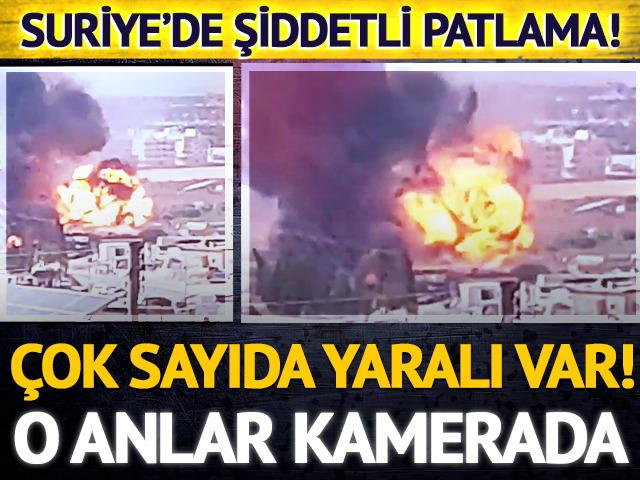 SON DAKİKA | Suriye patlama! &Ccedil;ok sayıda yaralı var
