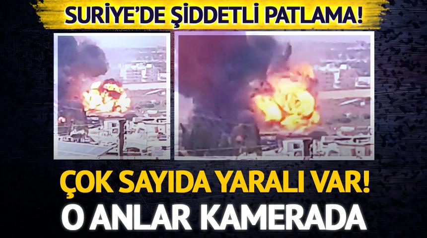 SON DAKİKA | Suriye patlama! &Ccedil;ok sayıda yaralı var