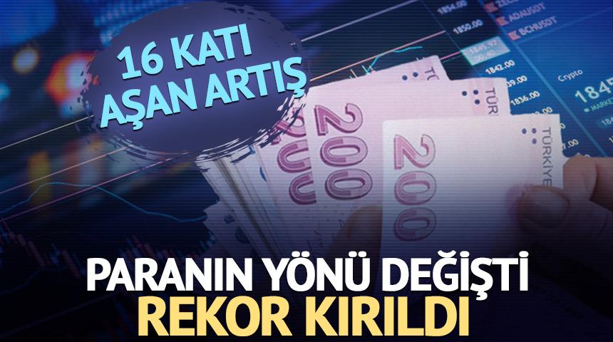 16 katı aşan artış! Borsada para oraya akmaya başladı