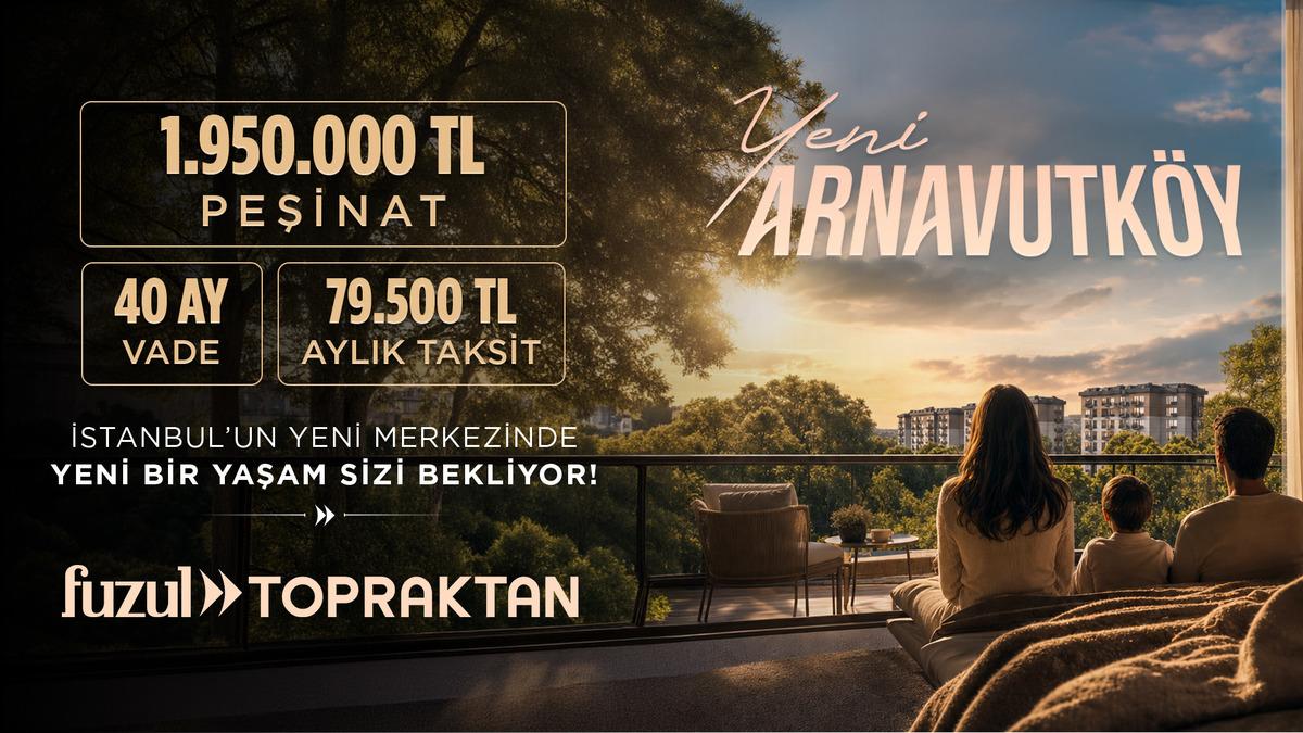 1.950.000 TL peşinat, 40 ay vade: Fuzul Topraktan Yeni Arnavutköy 3