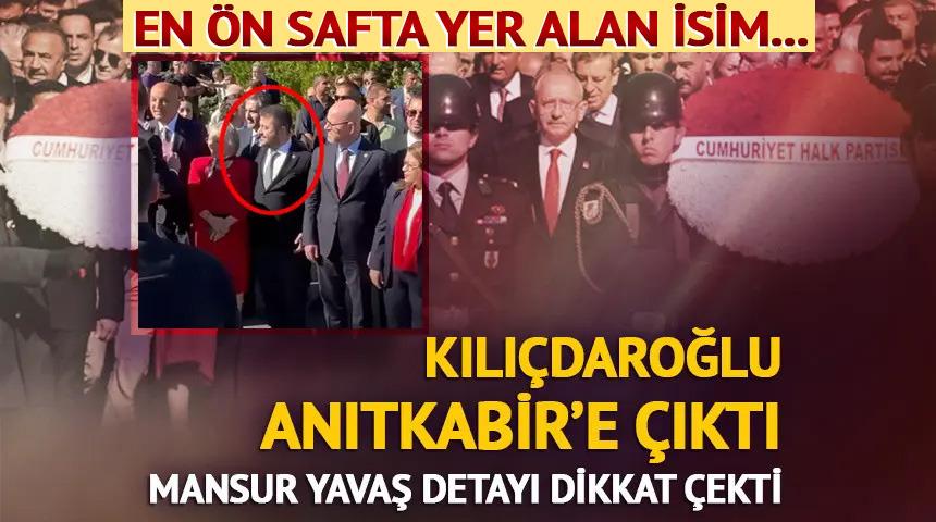 Kılı&ccedil;daroğlu Anıtkabir'e &ccedil;ıktı, o isim de &ouml;n safta