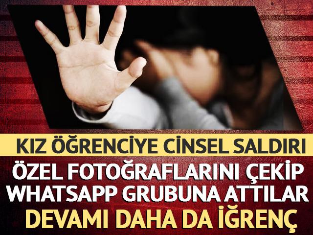 &Uuml;niversite &ouml;ğrencisi kıza cinsel saldırı! &Ouml;zel fotoğraflarını &ccedil;ekip WhatsApp grubuna attılar