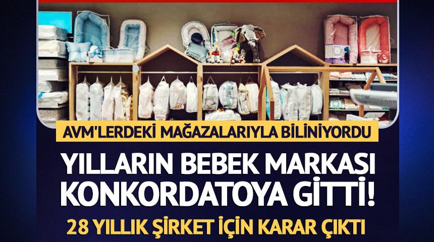 Yılların bebek markası konkordatoya gitti! 28 yıllık şirket i&ccedil;in karar &ccedil;ıktı