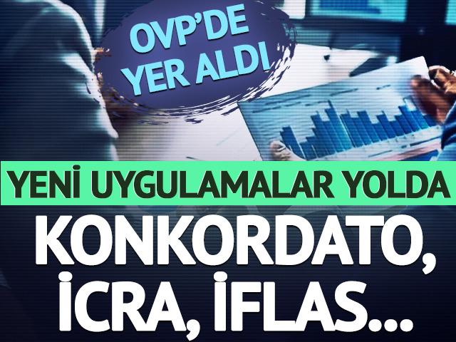 Konkordato, icra, iflas: Yeni uygulamalar yolda