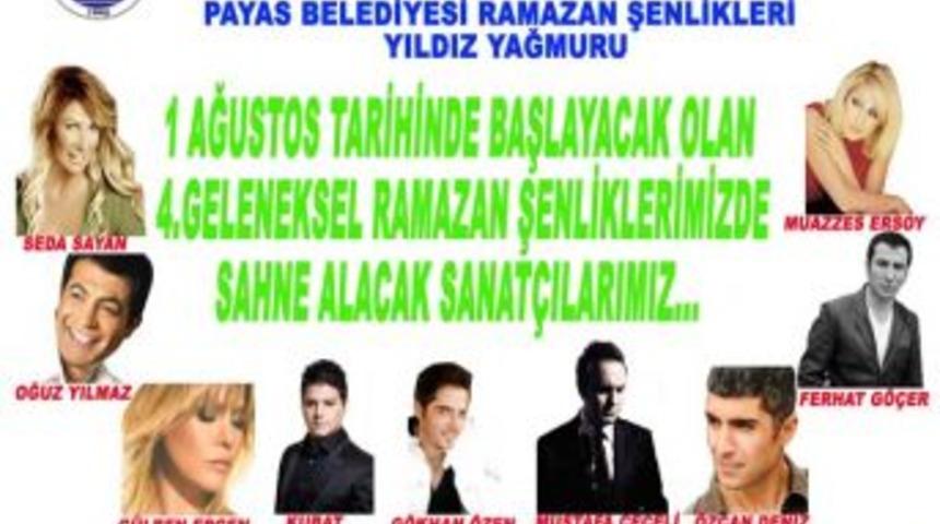 Ramazan'da Payas'a yıldız yağacak