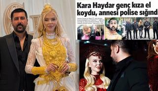 Annesi &ldquo;Kızımı mafyanın elinden kurtarın&rdquo; diye yardım istemişti! O gen&ccedil; kız bug&uuml;n &ldquo;Vanlı Kara Haydar&rdquo;ın eşi oldu