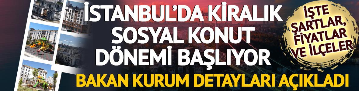 Fiyatlar, şartlar, il&ccedil;eler: İstanbul'da 15 kiralık konut projesinin detayları belli oldu