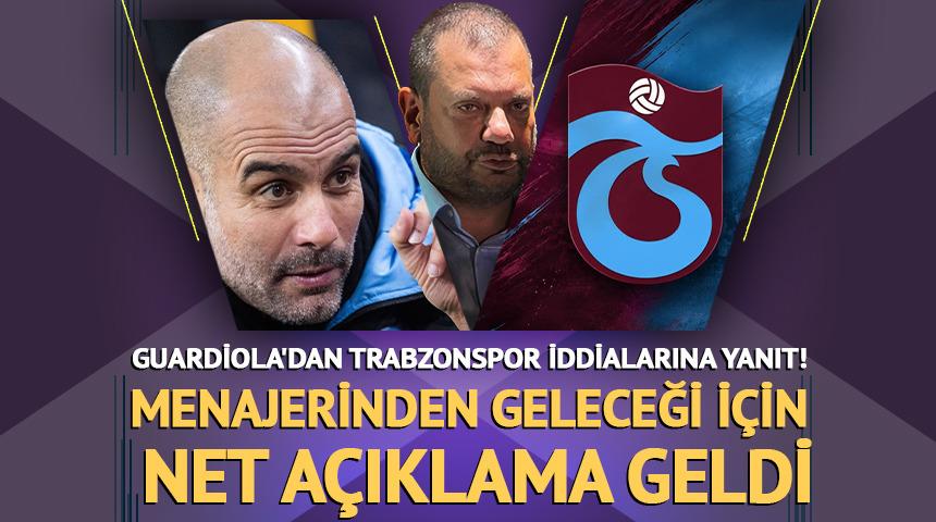 Pep Guardiola'dan Trabzonspor iddialarına net yanıt!