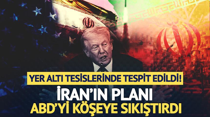 Yer altı tesislerinde tespit edildi! İran'ın planı ABD'yi k&ouml;şeye sıkıştırdı