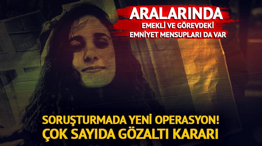 G&uuml;listan Doku soruşturmasında yeni operasyon! 11 g&ouml;zaltı
