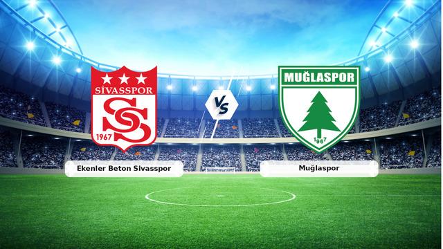CANLI | Ekenler Beton Sivasspor - Muğlaspor maç anlatımı! Maç ne zaman? Saat kaçta ve hangi kanalda? - 13 Eylül 2026