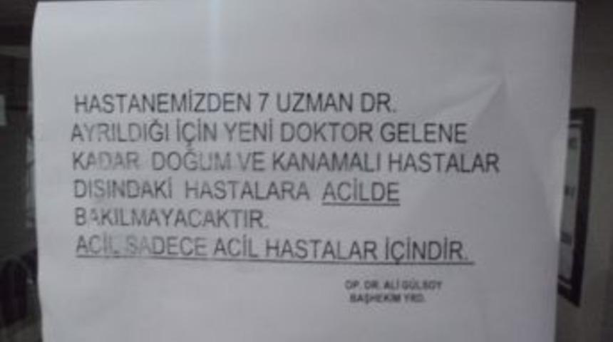 Doktor sayısı yarıya d&uuml;şen hastanede 'acil' &ouml;nlem