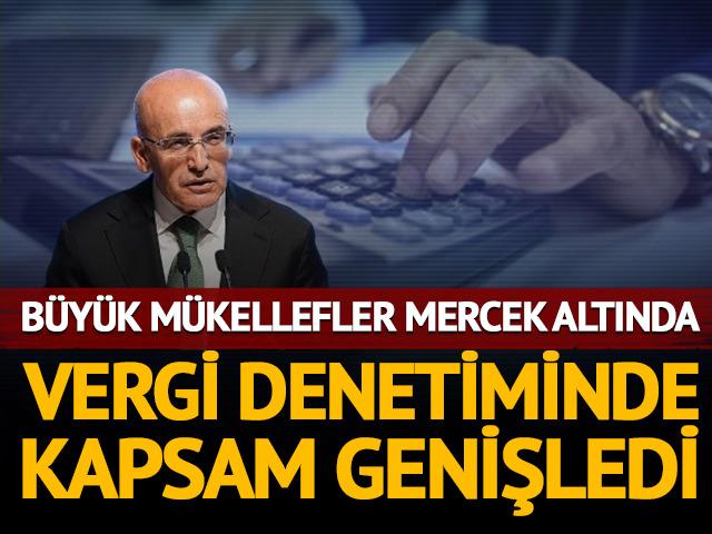 Vergi denetiminde b&uuml;y&uuml;k m&uuml;kellefler yakın takibe alındı