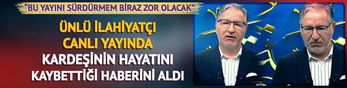 &Uuml;nl&uuml; ilahiyat&ccedil;ı kardeşinin &ouml;l&uuml;m haberini canlı yayında &ouml;ğrendi