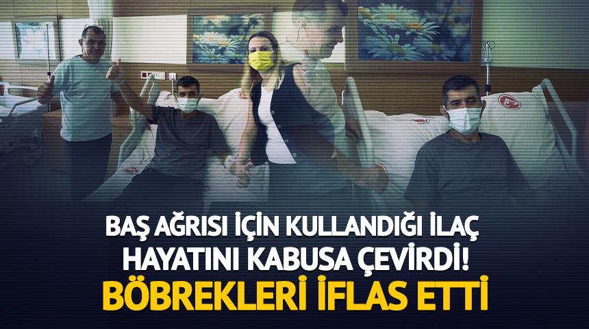 Baş ağrısı i&ccedil;in kullandığı ila&ccedil; hayatını kabusa &ccedil;evirdi! B&ouml;brekleri iflas etti