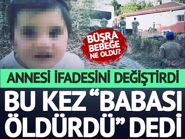 B&uuml;şra bebeğin annesi ifadesini değiştirdi