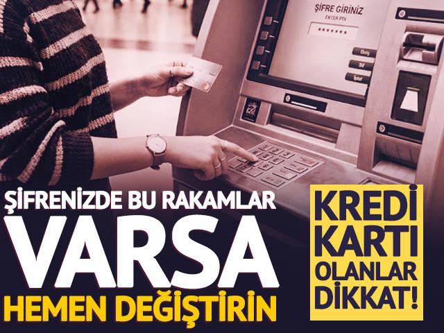 Şifrenizde bu rakamlar varsa dikkat! Kredi kartı i&ccedil;in 10 g&uuml;venlik &ouml;nlemi