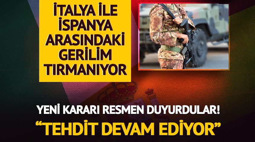 İtalya ile İspanya arasındaki gerilim b&uuml;y&uuml;yor!