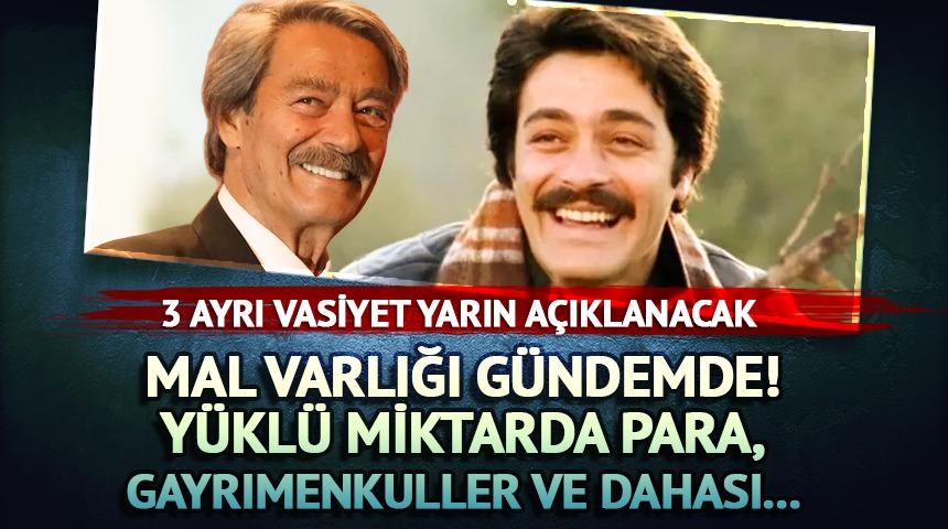Vasiyeti a&ccedil;ıklanacak! Mal varlığı dikkat &ccedil;ekti