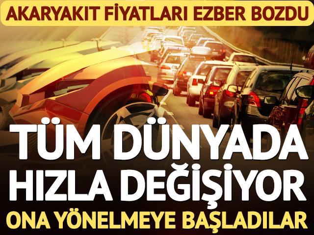 D&uuml;nyada hızla değişiyor: Akaryakıt fiyatlarıyla ona y&ouml;neliyorlar