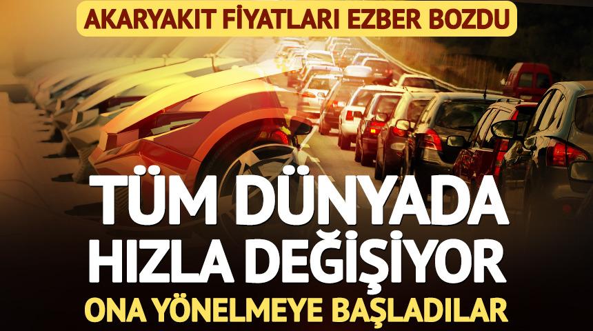 D&uuml;nyada hızla değişiyor: Akaryakıt fiyatlarıyla ona y&ouml;neliyorlar