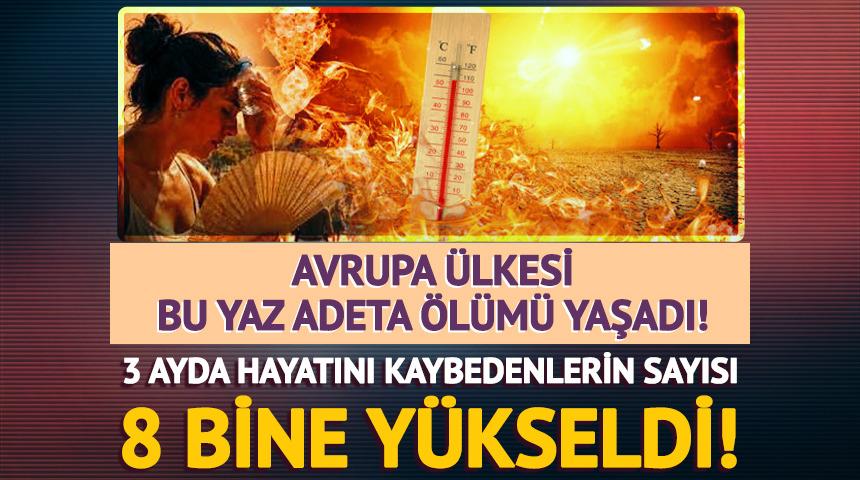 Fransa&rsquo;da aşırı sıcaklar nedeniyle 8 bin kişi &ouml;ld&uuml;