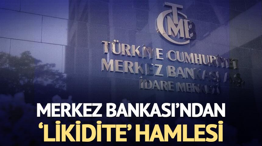 Merkez Bankası'ndan 'likidite' hamlesi