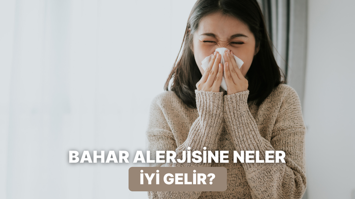 Mevsim ge&ccedil;işlerinde alerji krizlerini hafifletmeye yardımcı olan 10 şey