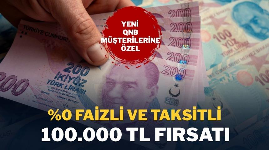 %0 FAİZLİ VE TAKSİTLİ 100.000 TL FIRSATI! 