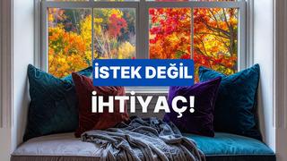 Evinde mutlaka bulunması gereken şey ne?
