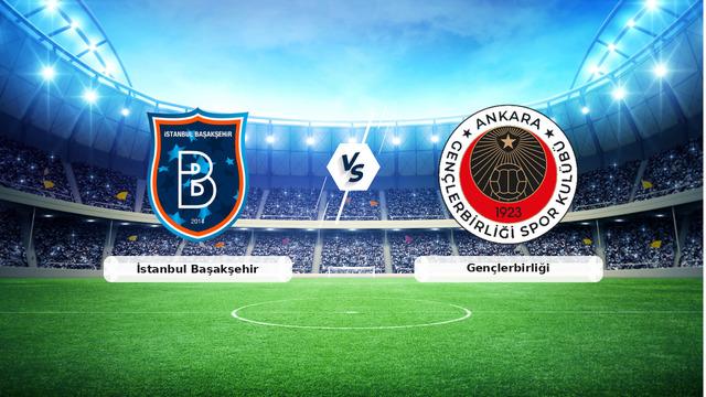 CANLI | İstanbul Başakşehir - Gençlerbirliği maç anlatımı! Maç ne zaman? Saat kaçta ve hangi kanalda? - 19 Eylül 2026