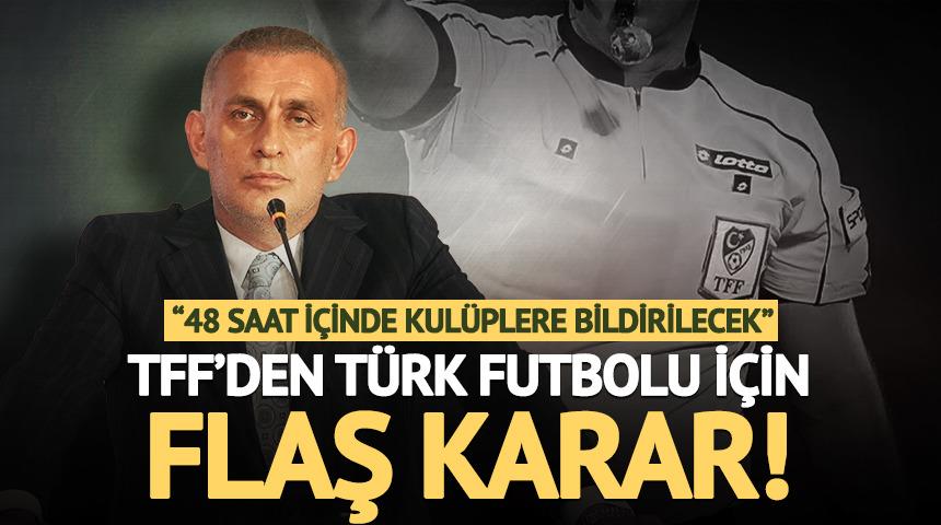 T&uuml;rk futbolunda devrim gibi karar! TFF'den tarihi hamle
