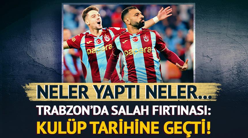 Neler yaptı neler! Trabzonspor'da Salah fırtınası: Tarihe ge&ccedil;ti