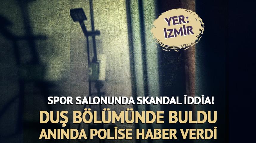 İzmir'de spor salonunda kamera iddiası