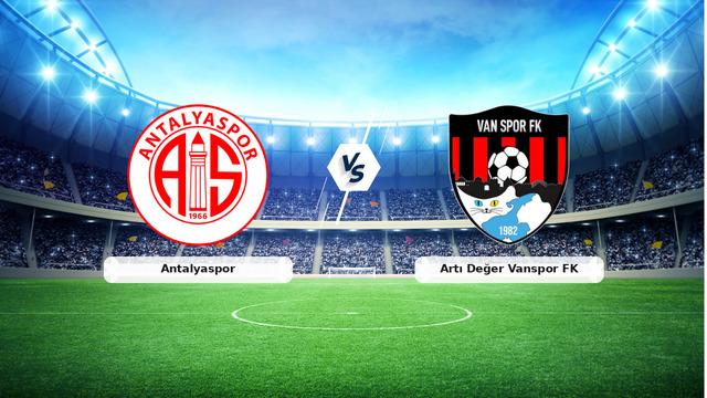 CANLI | Antalyaspor - Artı Değer Vanspor FK maç anlatımı! Maç ne zaman? Saat kaçta ve hangi kanalda? - 20 Eylül 2026