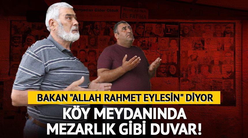 K&ouml;y meydanında mezarlık gibi duvar! Bakan "Allah rahmet eylesin" diyor