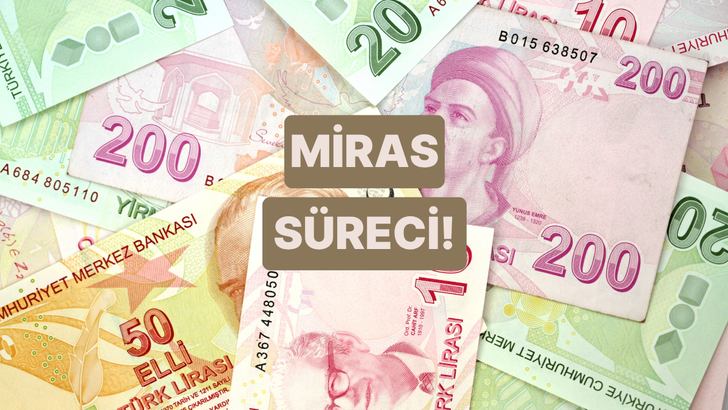 Miras S&uuml;recinde Ailelerin Bilmesi Gereken 10 Finansal Detay 