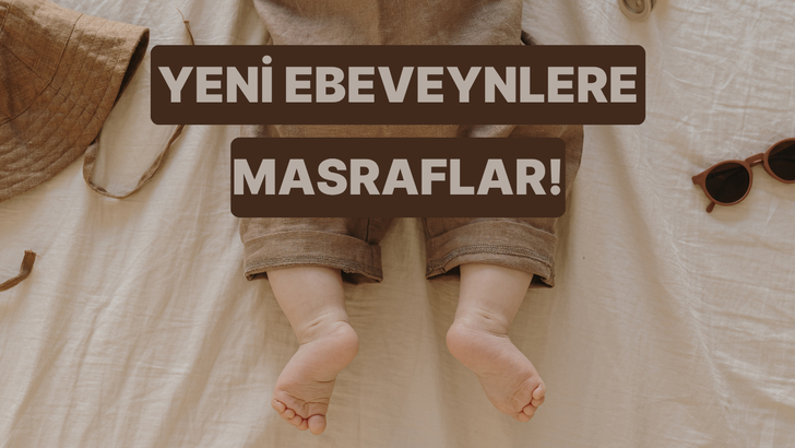 Yeni Ebeveynlerin B&uuml;t&ccedil;esinde En &Ccedil;ok Şaşırtan 8 Harcama 