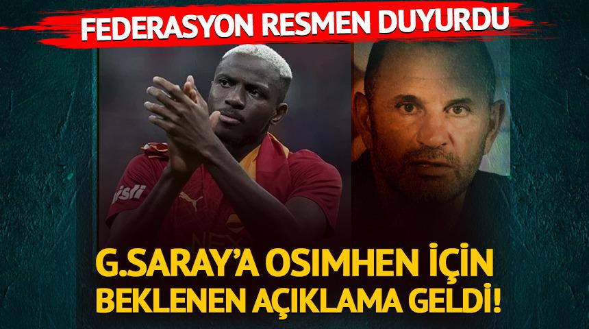 Galatasaray'a Osimhen i&ccedil;in beklenen a&ccedil;ıklama geldi!
