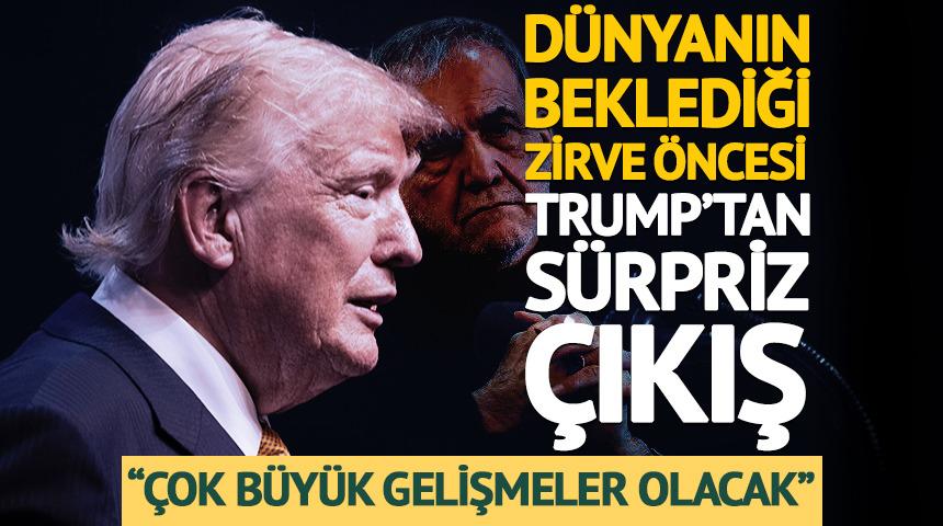Trump'tan s&uuml;rpriz &ccedil;ıkış