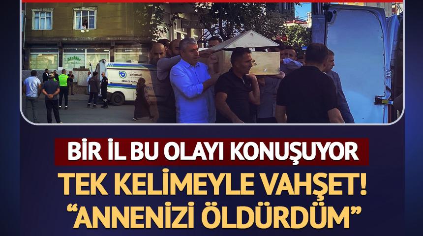Tekirdağ'da vahşet! Tartıştığı eşini katletti: "Annenizi &ouml;ld&uuml;rd&uuml;m"