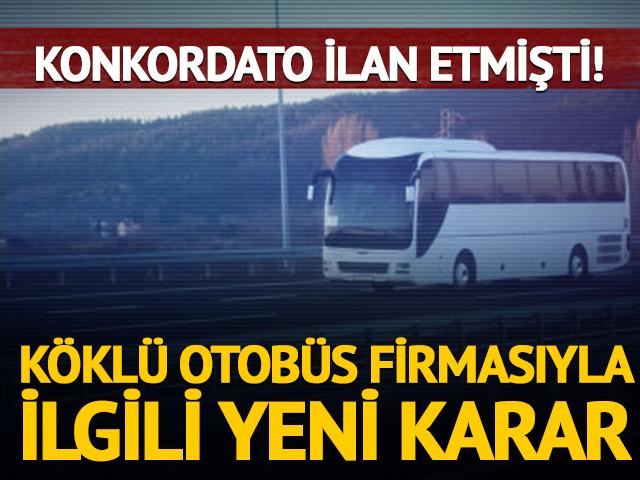 Konkordato ilan etmişti! K&ouml;kl&uuml; otob&uuml;s firması i&ccedil;in kritik tarih belli oldu