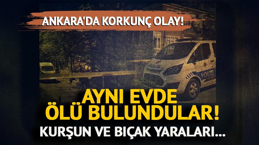 Ankara&rsquo;da bir evde 3 kişi &ouml;l&uuml; bulundu
