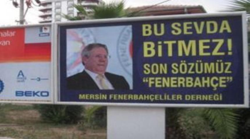 Aziz Yıldırım'a billboardlı destek sürüyor