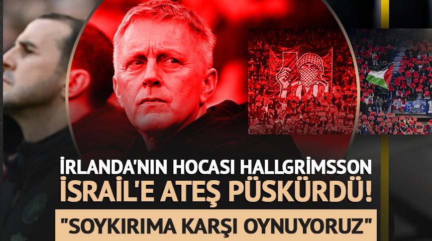 Hallgrimsson İsrail'e ateş p&uuml;sk&uuml;rd&uuml;! "Soykırıma karşı oynuyoruz"